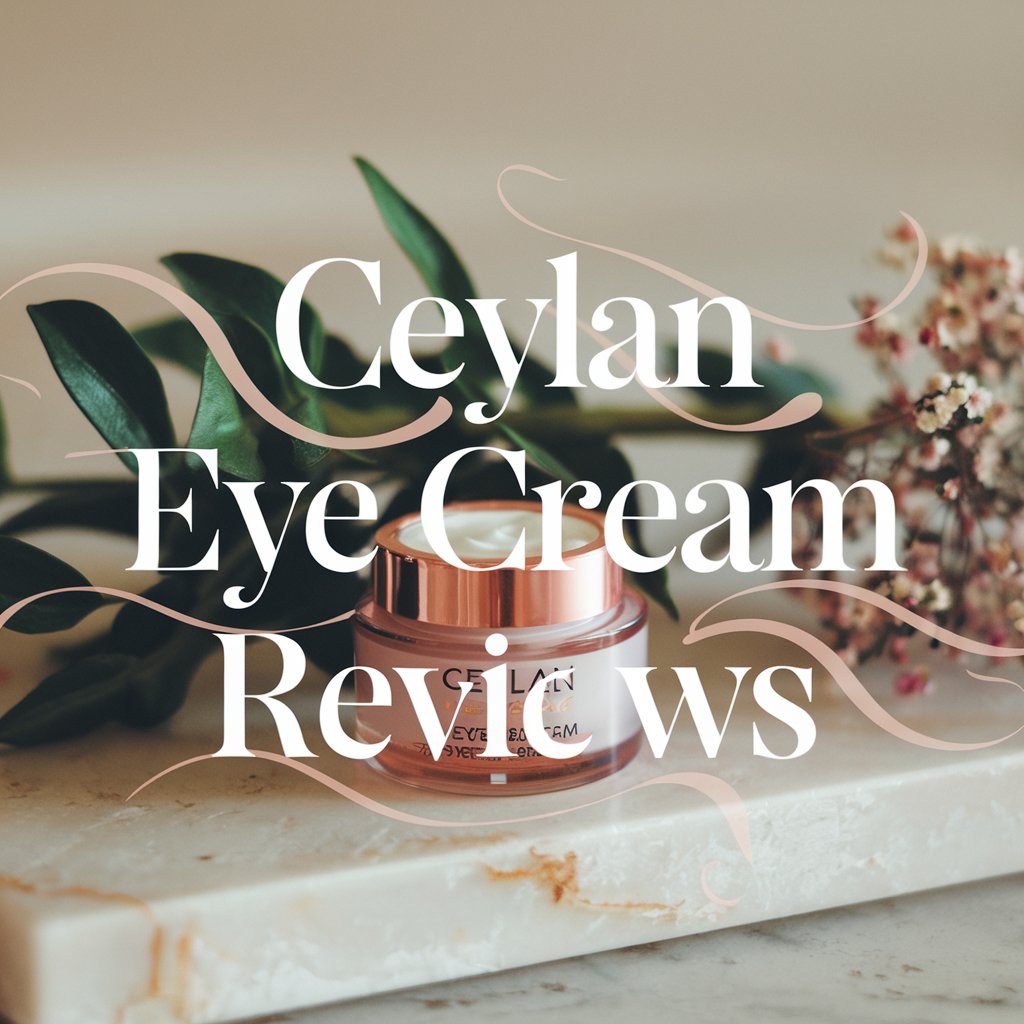 ceylan eye cream reviews